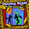 Dancing Saxes