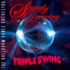 Strictly Dancing Swing " Triple Swing"