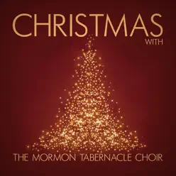 Christmas With the Mormon Tabernacle Choir - Mormon Tabernacle Choir