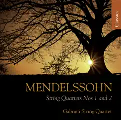 Mendelssohn: String Quartets Nos. 1 and 2 by Gabrieli String Quartet album reviews, ratings, credits
