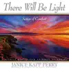 There Will Be Light album lyrics, reviews, download