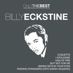 Only The Best - Billy Eckstine