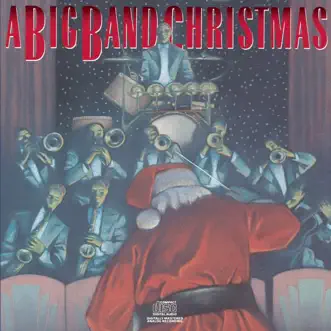 A Big Band Christmas by Various Artists album reviews, ratings, credits