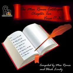 The Max Romeo Catalogue - Chapter 2 - Verse 17-32 - Max Romeo The Max Romeo Catalogue - Chapter 2 - Verse 17-32 - Max Romeo