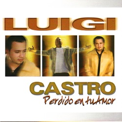 Luigi Castro - Escondido en Èl