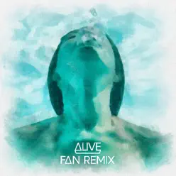 Alive - Fan Remixes (feat. Kate Elsworth) - Single - Dirty South