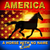 A Horse With No Name - Live - EP - America