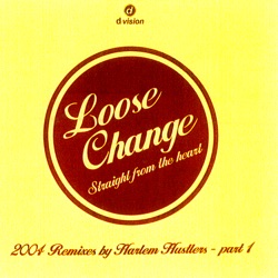 Loose Change - Straight from the Heart (Radio Edit)