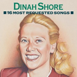 Dinah Shore - There'll Be Some Changes Made