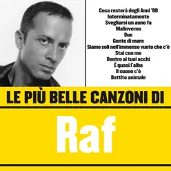 Le Più Belle Canzoni Di Raf - Raf