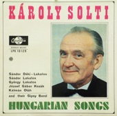 Károly Solti - Keresztúri Nagyvásárból Vásárfiát Hoztam