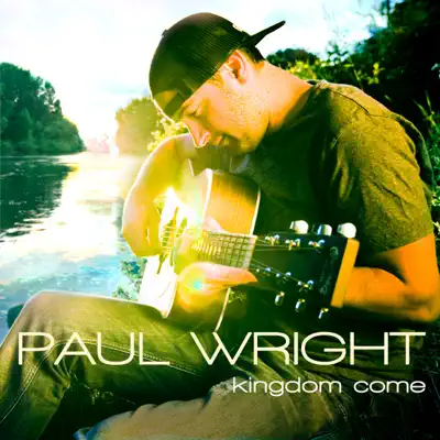 Kingdom Come - Paul Wright