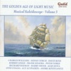 The Golden Age of Light Music: Musical Kaleidoscope, Vol. 3, 2009