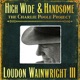 HIGH WIDE & HANDSOME - THE CHARLIE POOLE cover art