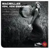 Stream & download MacMillan: Veni, Veni Emmanuel