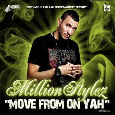 Move from on Yah - Single - Million Stylez