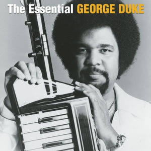 The Essential George Duke