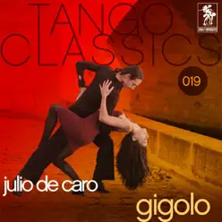Gigolo - Julio De Caro Gigolo - Julio De Caro