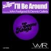 Scene Kings - I'll Be Around