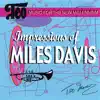 Impressions of Miles Davis album lyrics, reviews, download