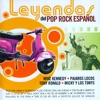 Leyendas del Pop Rock Español Vol. 10 (Spanish Pop Rock Legends)