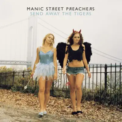 Send Away the Tigers - Manic Street Preachers