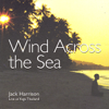 Wind Across the Sea - Jack Harrison Live At Yoga Thailand