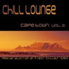 Chill Lounge Cape Town Vol. 2
