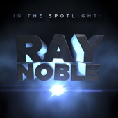 In the Spotlight: Ray Noble artwork