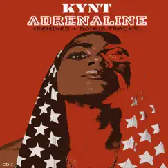 Adrenaline (Remixes) by Kynt album reviews, ratings, credits