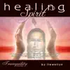 Healing Spirit album lyrics, reviews, download