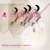 Stream & download Don't You - Single