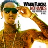 No Hands (feat. Roscoe Dash & Wale) - Single