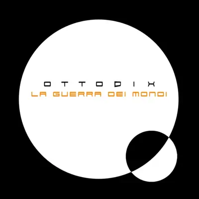 La guerra dei mondi (Radio Edit) - Single - Ottodix
