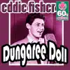 Dungaree Doll (Digitally Remastered) - Single album lyrics, reviews, download