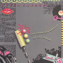 Las Cosas Que Aprendi en Los Discos - Laura Canoura Las Cosas Que Aprendi en Los Discos - Laura Canoura