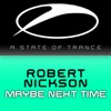 Robert Nickson - Maybe Next Time