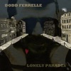 Lonely Parades, 2009