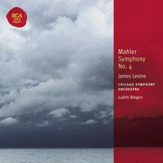 Mahler: Symphony No. 4 by Chicago Symphony Orchestra, James Levine & Judith Blegen album reviews, ratings, credits