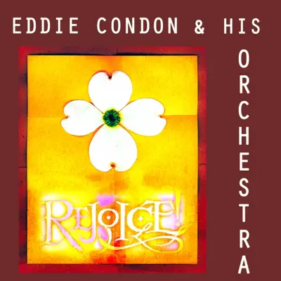 Eddie Condon & His Orchestra - Eddie Condon & His Orchestra Eddie Condon & His Orchestra - Eddie Condon & His Orchestra