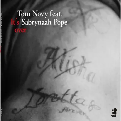 It's Over (feat. Sabrynaah Pope) - EP - Tom Novy