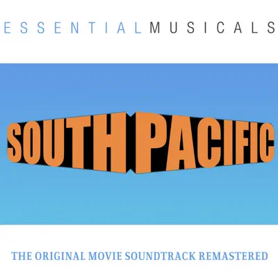Essential Musicals: South Pacific - Mitzi Gaynor Essential Musicals: South Pacific - Mitzi Gaynor