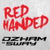 Red Handed (feat. Sway) - Single