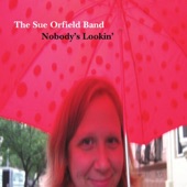 The Sue Orfield Band - No Cash Value