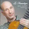 Stream & download Mertz: Le Romantique, 6 Schubertian Songs, Bardenklange (Excerpts), Elegie & Fantasie Hongroise