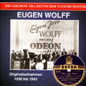 Tanzorchester Eugen Wolff - Musik Musik Musik