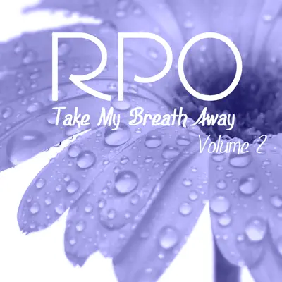 Rpo - Take My Breath Away - Vol 2 - Royal Philharmonic Orchestra