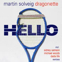 Hello (The Remixes) - EP - Martin Solveig