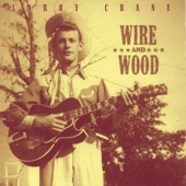 Larry Crane - Wire & Wood