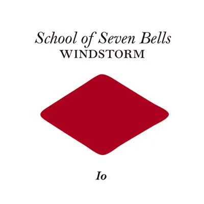 Windstorm - EP - School of Seven Bells